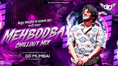 MEHBOOBA - DJ GD MUMBAI